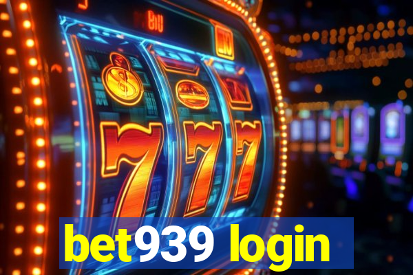 bet939 login